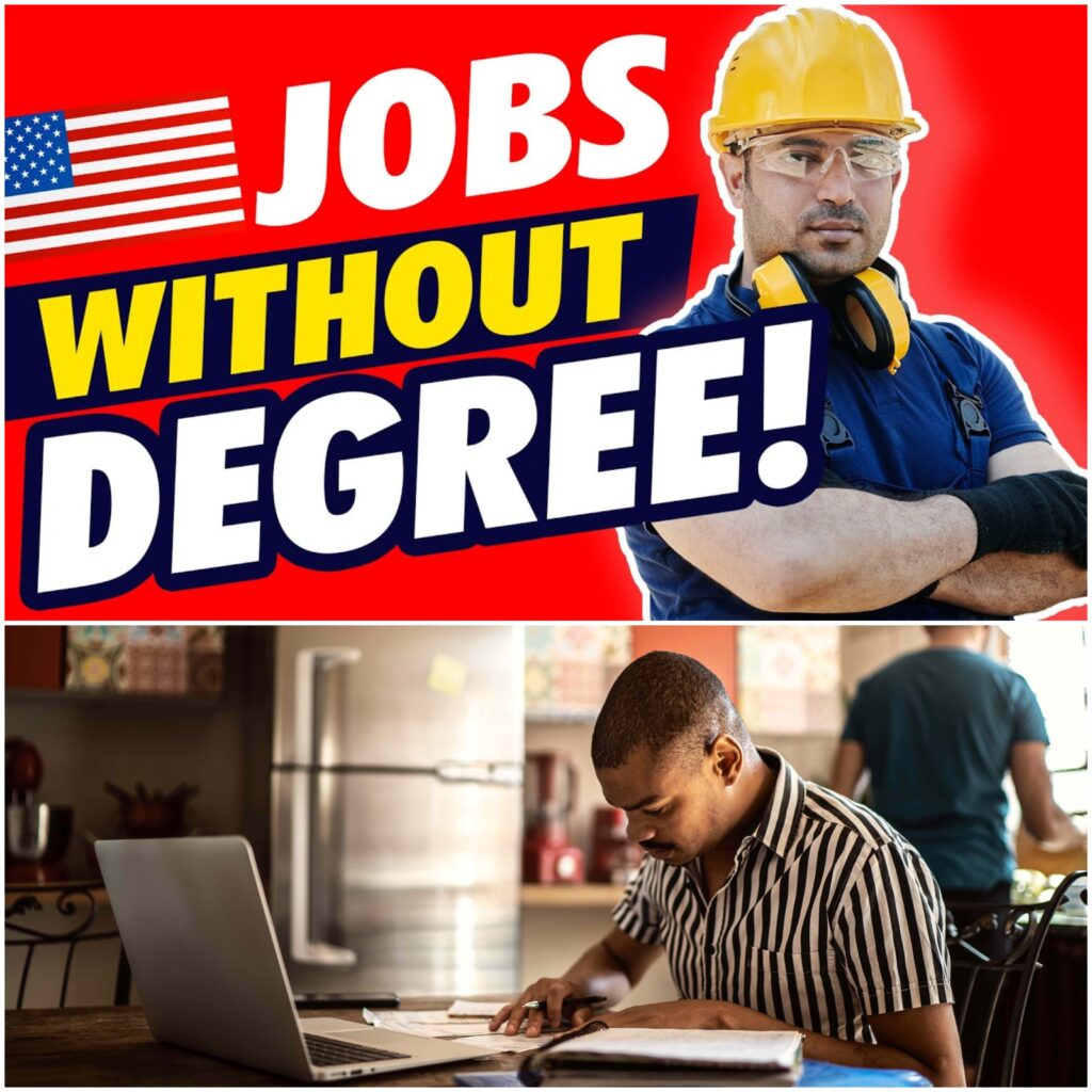 job in America without a degree