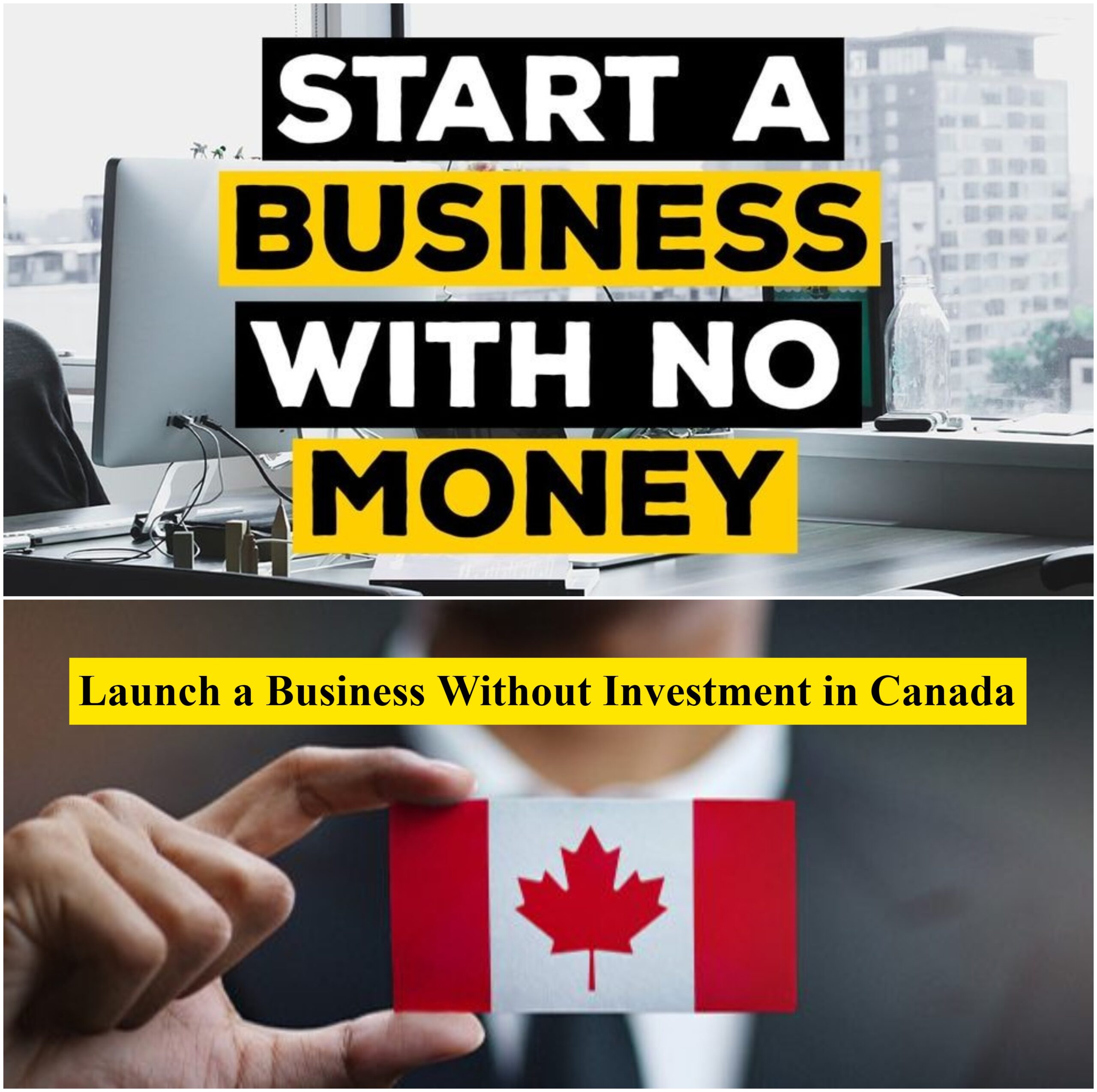 How to Start a Business with No Money in Canada?