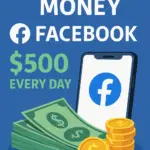how to earn money on facebook $500 every day