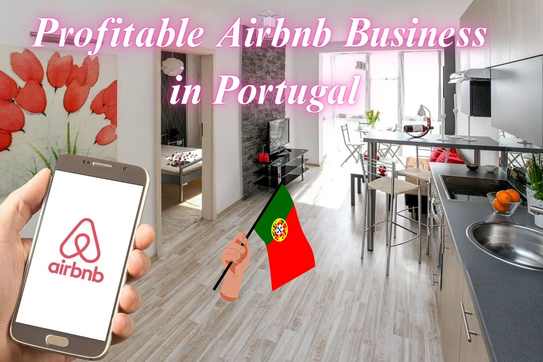 How to Build a Profitable Airbnb Business in Portugal?