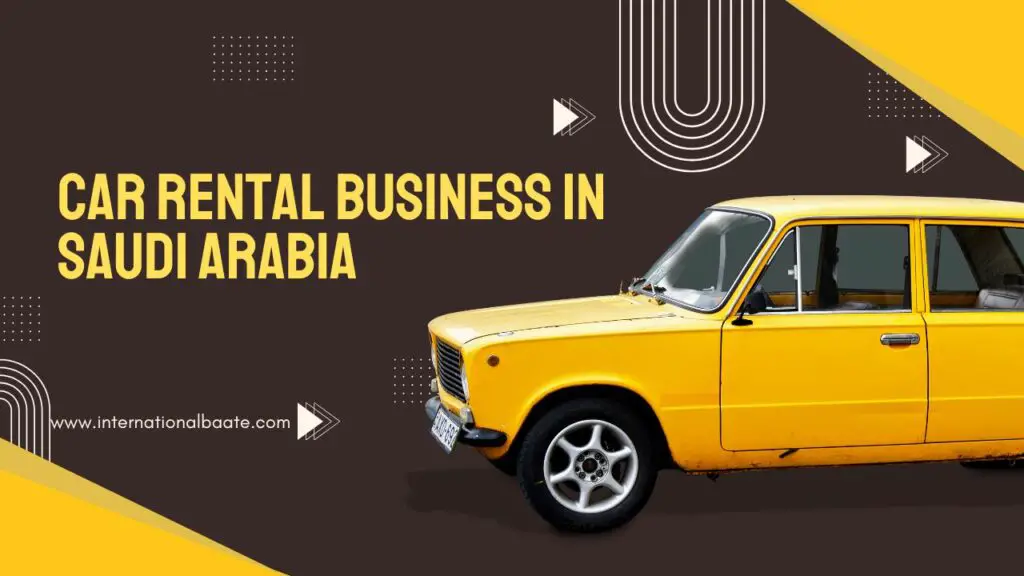 How to Start a Car Rental Business in Saudi Arabia