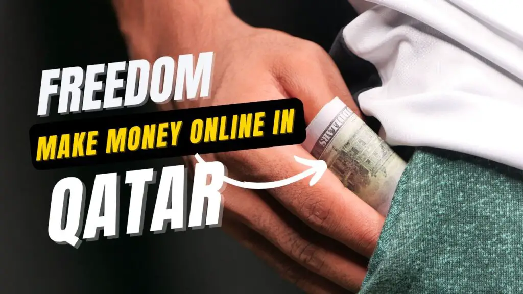 How to Make Money Online as a Freelancer in Qatar