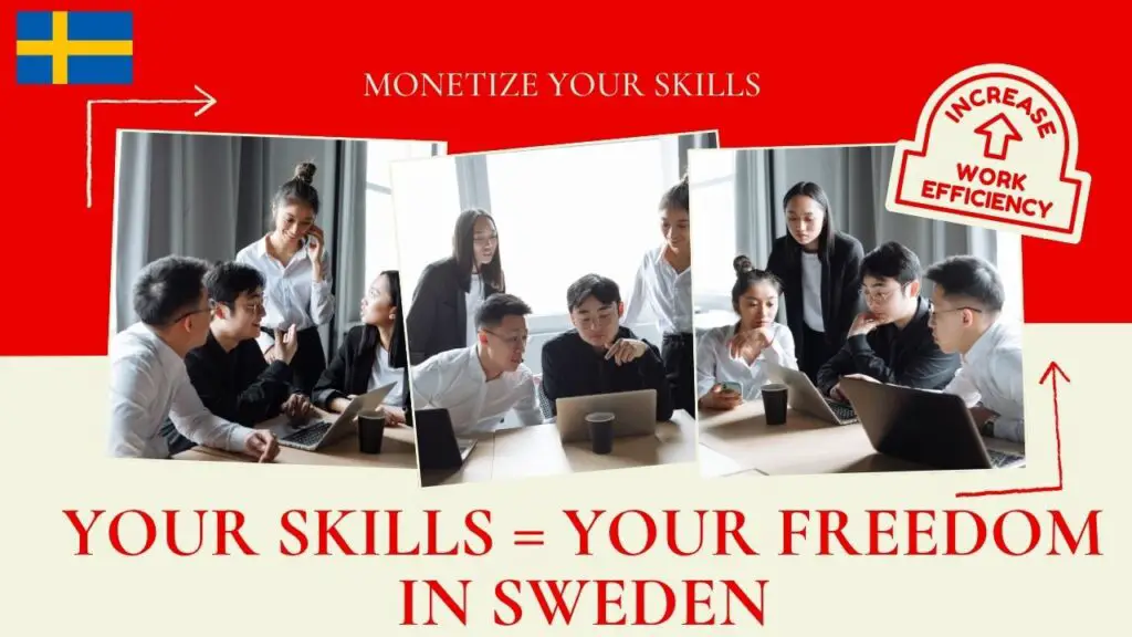 How to Monetize Your Skills While Living in Sweden