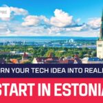 How to Start a Tech Business in Estonia