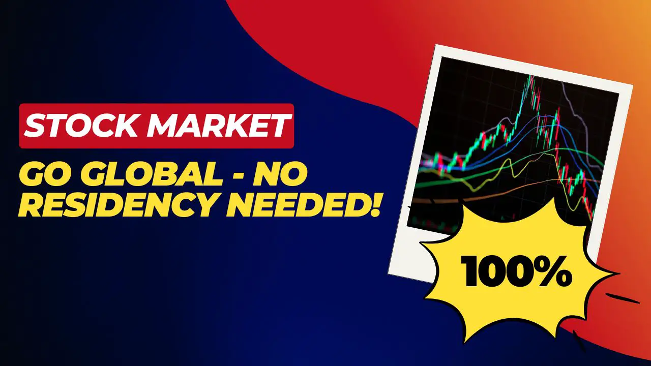 How to Invest in Foreign Stock Markets Without a Residency Permit