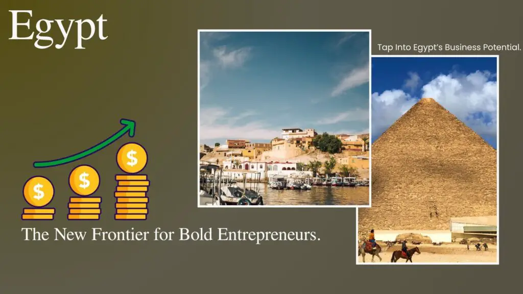Top 10 Business Opportunities in Egypt for Foreign Entrepreneurs