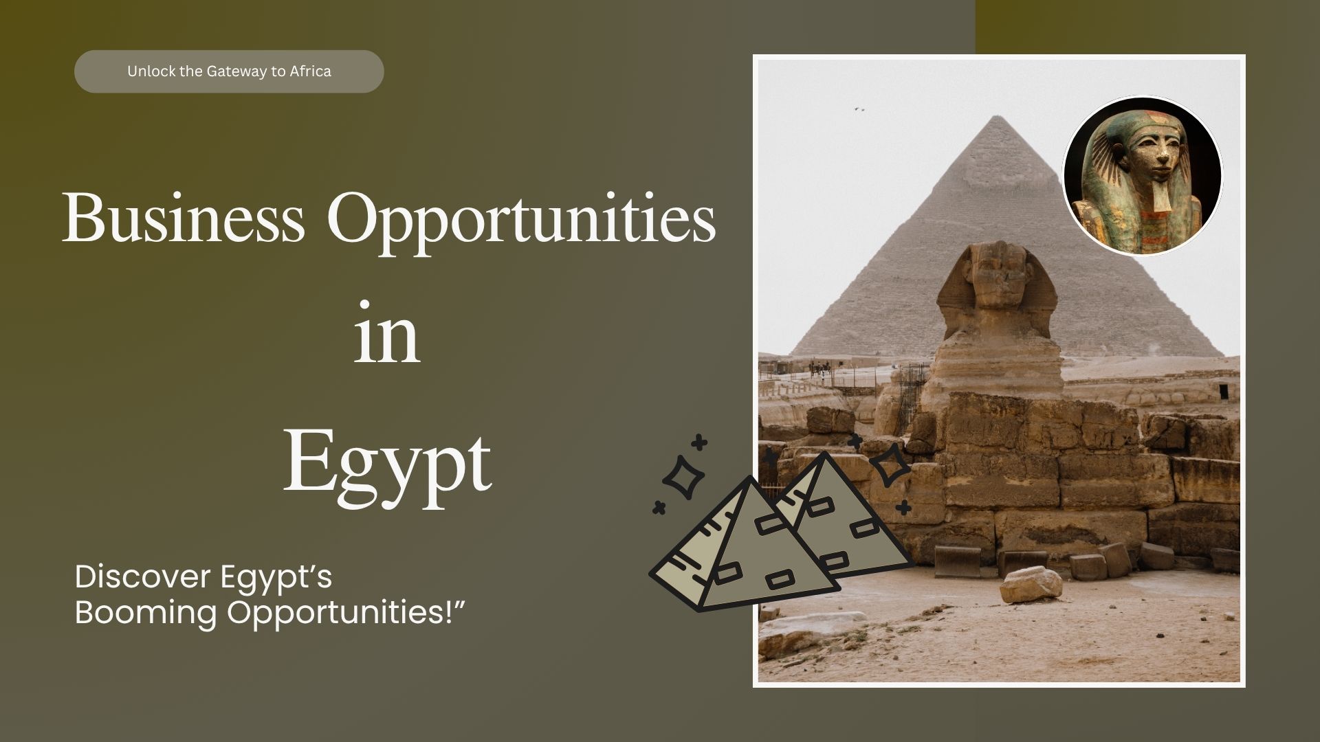 Top 10 Business Opportunities in Egypt for Foreign Entrepreneurs